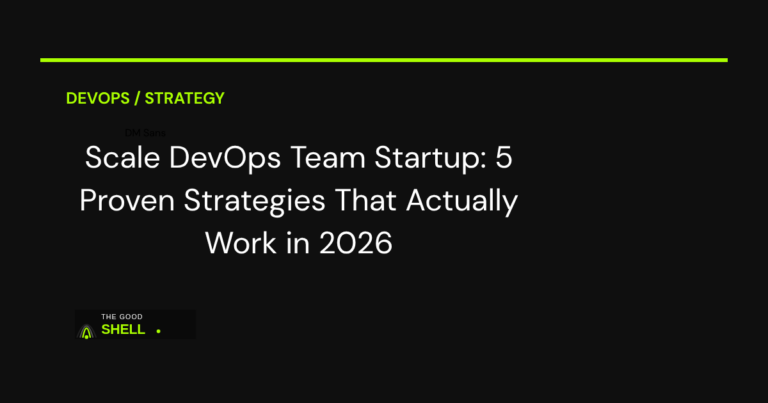 how to scale devops team startup 2026