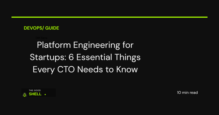 Platform Engineering for Startups