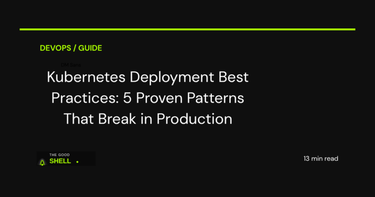 kubernetes deployment best practices production guide 2026