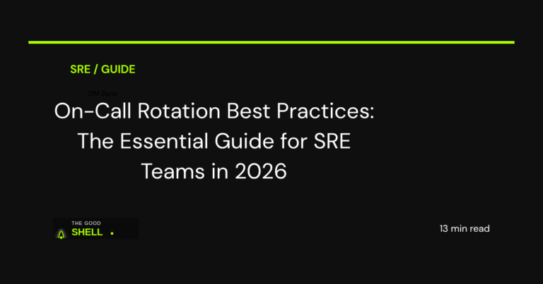 on-call rotation best practices SRE guide 2026