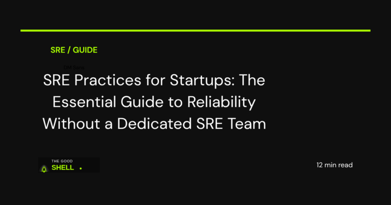 sre practices for startups guide 2026