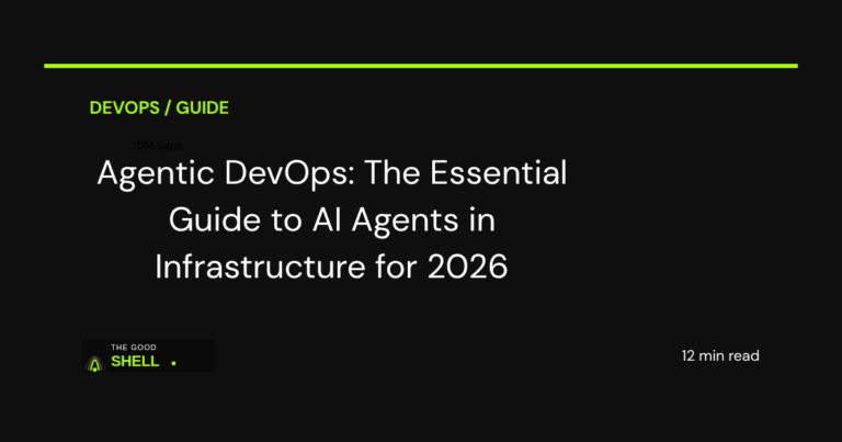 agentic devops AI agents infrastructure automation 2026