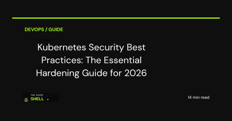kubernetes security best practices production hardening guide 2026