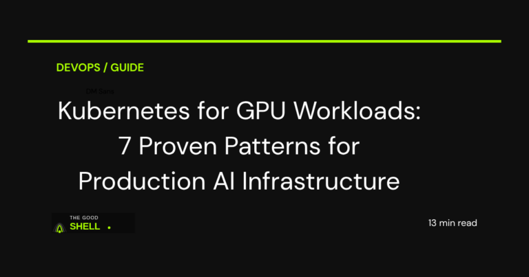 kubernetes for gpu workloads production ai infrastructure 2026